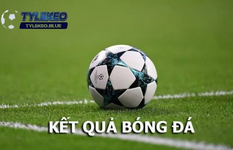 Kết Quả Bóng Đá 2 Tổng hợp kết quả bóng đá mới nhất